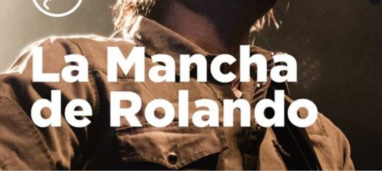 Con “La Mancha de Rolando” inicia una semana a pura música.