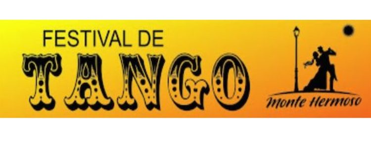 7º Festival Nacional de Tango de Monte Hermoso.