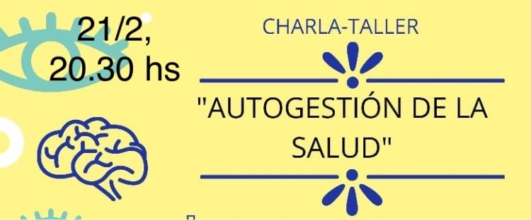  Charla taller “Autogestión de la Salud”