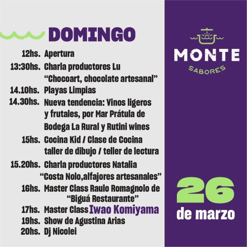 Monte Sabores: cronograma del día domingo 26 de marzo